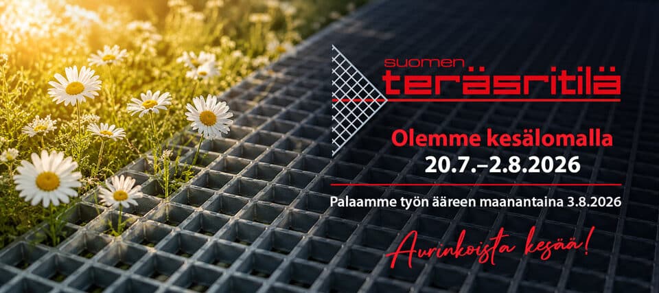 Suomen Teräsritilä on kesälomalla 20.7.-2.8.2026